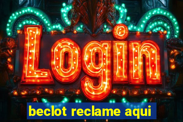 beclot reclame aqui